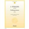 Schott Fruhlingsstimmen op.410 chant: Waltz. op. 410. Coloratura soprano and Piano. soprano colorature.