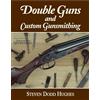 Down East Books Double Guns and Custom Gunsmithing