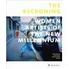 Prestel The Reckoning: Women Artists of the New Millennium
