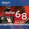 Trinity College London: Guitar Exam Pieces CD Grades 6-8 2016-2019