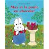 L'Ecole des Loisirs Max et la poule en chocolat