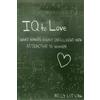 CREATESPACE IQ to Love: What Makes Highly Intelligent Men Attractive to Women
