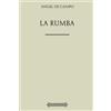 CREATESPACE Colección Ángel de Campo: La Rumba