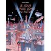 Editions Tanibis Le jour le plus long du futur
