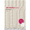 Les Editions de Saxe 260 motifs inédits au tricot