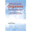 Lulu Multiple Orgasms Techniques: Mastering the Art of Extended Ecstasy for Men