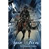 CREATESPACE Spin Fixes: Fifteen Ways to Improve Spins: Volume 1