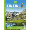 GEO MOULINSART TINTIN C'EST L'AVENTURE N°15 - MARCHER Ou le début de l'aventure
