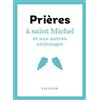 SALVATOR Prières à saint Michel et aux autres archanges