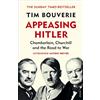 Vintage Appeasing Hitler: Chamberlain, Churchill and the Road to War