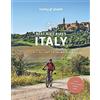 Lonely Planet Best Bike Rides Italy: Best Day Trips on Two Wheels: 50 Day Trips on Two Wheels | Detailed Directions & Maps | Covers Italian Lakes, Campania and the Amalfi coast