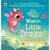Ladybird Ten Minutes to Bed: Where's Little Dragon?: A magical lift-the-flap book
