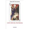 DMM Les deux Patries (format Poche, corrigé et augmenté): Essai historique sur l'idée de patrie en France