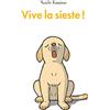 L'Ecole des Loisirs Vive la sieste !