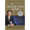 Faith Words Su mejor vida ahora: Siete Pasos Para Vivir a Su Máximo Potencial