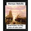 CREATESPACE Israel Potter:his fifty years of exile(1855)by Herman Melville(Original Version)