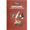 RBA Coleccionables Collezione Classici della Letteratura Disney: Topolino e i cavalieri della tavola rotonda: IV