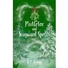 K.P. Knupp Mistletoe and Wayward Spells