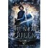 K. M. Shea The Snow Queen: The Complete Saga: Books 1-3: Heart of Ice, Sacrifice, and Snowflakes