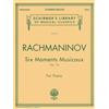 G. Schirmer, Inc. Sergei Rachmaninoff | Six Moments Musicaux Op. 16 | Spartito per pianoforte solo livello avanzato | Selezione NFMC 2014-2016 repertorio classico russo per studio, esame ed esecuzione pianistica