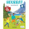 HACHETTE FRANÇAIS LANGUE ETRANGÈRE Méthode de français Hourra ! 2: Pack Livre de l'élève A1 + version numérique