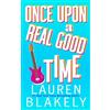 CREATESPACE Once Upon A Real Good Time: 1