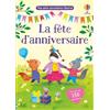Usborne La fête d'anniversaire: Avec plus de 150 autocollants