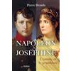 Librairie Académique Perrin Napoléon et Joséphine: L'intime et le grandiose
