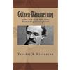CREATESPACE Götzen-Dämmerung: oder wie man mit dem Hammer philosophiert