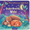 Ars Edition Mein Schlummer-Licht-Buch: Gute Nacht, Wald: mit LED-Lichtern