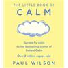 Penguin Life The Little Book Of Calm: The Two Million Copy Bestseller