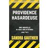 Éditions SADIV Press Providence hasardeuse: A short story with English translation for advanced French learners