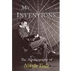 Martino Fine Books My Inventions: The Autobiography of Nikola Tesla