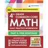 Argo Brothers Inc 4th Grade Common Core Math: Daily Practice Workbook - Part II: Free Response | 1000+ Practice Questions and Video Explanations | Argo Brothers