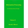 CREATESPACE Information Processing: The Maximum Entropy Principle: Volume 2