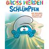 Splitter Verlag Groß werden mit den Schlümpfen: Der Schlumpf, der Angst im Dunkeln hat