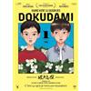 Le Lézard Noir Quand vient la saison des Dokudami: Tome 1