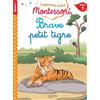 HACHETTE PRAT Brave petit tigre: Niveau 1