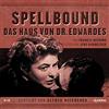 Jens Wawrczeck Spellbound-das Haus Von Dr.Edwardes: Jens Wawrc (Von Hitchco (CD)