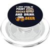 Rock Painting Hobbyist Studio Voglio solo dipingere rocce e bere birra pittura rupestre PopSockets PopGrip per MagSafe