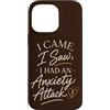 Anxiety Humor Moments Custodia per iPhone 14 Pro Max Ansia Umorismo Sarcasmo Salute Mentale Citazione Divertente