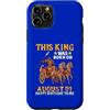 H9Shop Happy Birthday Was Born On August Custodia per iPhone 11 Pro Questo re è nato il 1 agosto Buon compleanno a me e a te