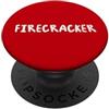 Fire Cracker Fourth of July American Fla Petardi 4 luglio Fuoco Works Fan USA Summertime Fun PopSockets PopGrip Adesivo