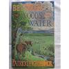 John Murray Publishers Ltd Between the Woods and the Water: On Foot to Constantinople from the Hook of Holland: The Middle Danube to the Iron Gates [Lingua Inglese]