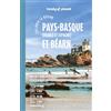 Lonely Planet Pays basque (France et Espagne) et Béarn: Avec 1 cahier vélo détachable