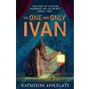 HARPERCOLLINSCHILDREN'SBOOKS The One And Only Ivan: A #1 NYT Bestselling Children's Animal Adventure Inspired by a True Story
