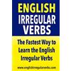 CreateSpace Independent Publishing Platf English Irregular Verbs: The Fastest Way to Learn the English Irregular Verbs