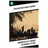 Sharp Ink Narrative of a Voyage to Senegal in 1816: A Harrowing Eyewitness Account of the Méduse Shipwreck and Raft Survival Ordeal
