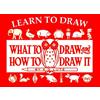 CREATESPACE Learn to Draw: What to Draw and How to Draw It