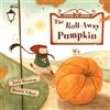 CREATESPACE The Roll-Away Pumpkin
